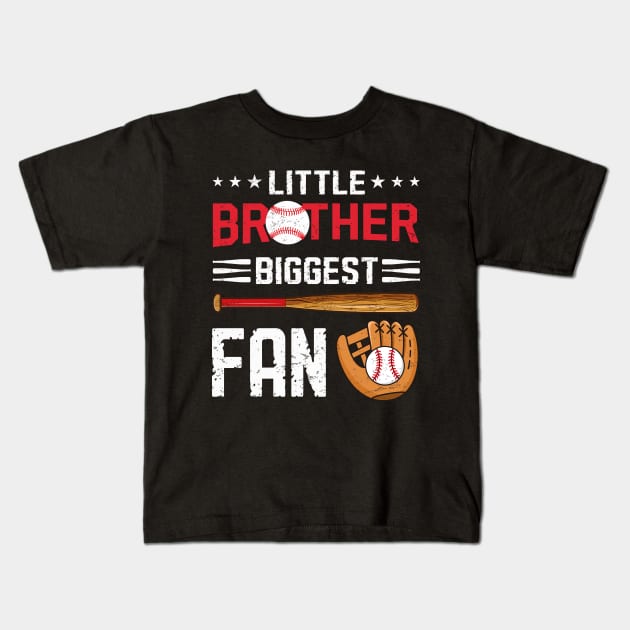 Little Brother Biggest Fan Baseball Family Bro Kids For Boys Kids T-Shirt by sufian